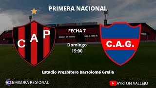 PRIMERA NACIONAL FECHA 7 PATRONATO vs GÜEMES  EN VIVO AUDIO [upl. by Berhley856]