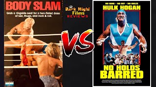 Body Slam 1986 Vs No Holds Barred 1989 [upl. by Rollin]