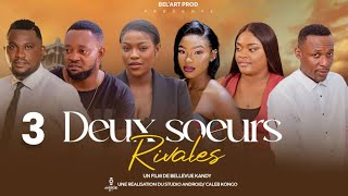 DEUX SOEURS RIVALES EPISODE 3 Nouveau Film congolais BelArt Prod Octobre 2024 [upl. by Kerr]