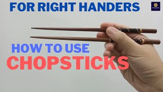 How To Use Chopsticks With Your Right Hand Simple and Easy Explanation [upl. by Nuhs]