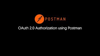 OAuth2 0 Authorization with Postman [upl. by Earvin612]