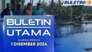 RM50 Juta Peruntukan Tambahan Untuk Kelantan Terengganu  Buletin Utama 1 Disember 2024 [upl. by Suivart]