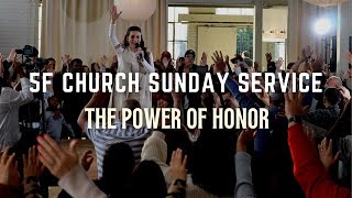 The Power of Honor  5F Church Sunday Service [upl. by Aihsetal153]