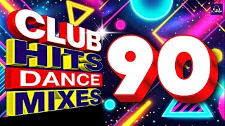 90s Club Hits Dance Mixes [upl. by Morville]