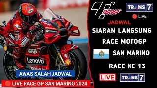 Jadwal Siaran Langsung Race MotoGP San Marino 2024  MotoGP San Marino 2024 Live Trans 7 [upl. by Arded724]