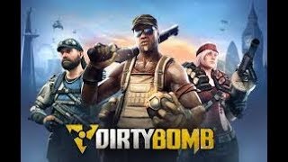 Dirty Bomb  Gameplay [upl. by Ottie]