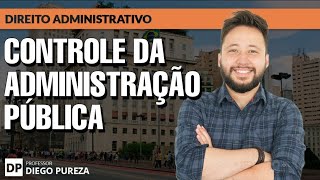 Controle da Administração Pública Conceito e Classificações [upl. by Ennaecarg20]