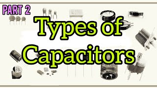 Capacitors Explained  the basics how capacitors work working principle part 2 [upl. by Haidabez283]