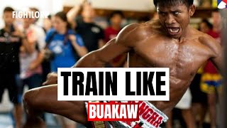 Buakaw Training Motivation I Fightlore Official [upl. by Donnamarie]