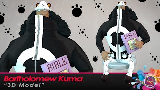 Bartholomew Kuma 3D Model  OnePiece [upl. by Pathe491]