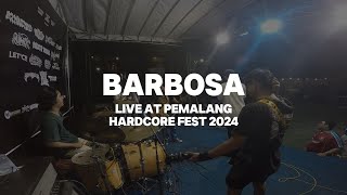 BARBOSA HC  LIVE AT PEMALANG HARDCORE FEST  23 AGUSTUS 2024 LIVE SHOW [upl. by Balbinder]