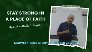 Stay strong in place of faith By Bishop Willy S Leynes [upl. by Navap]