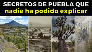 25 Misterios de Puebla Que Los Científicos No Pueden Explicar [upl. by Adnohral928]