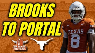 BREAKING Terrance Brooks Enters Transfer Portal  Texas Longhorns Spring Football [upl. by Ardnassak]