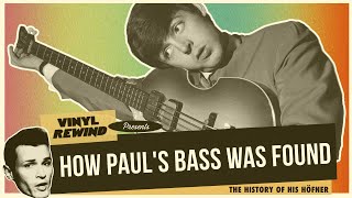 How Paul McCartneys Bass Was Found  The History of his Hofner Bass [upl. by Maryn356]