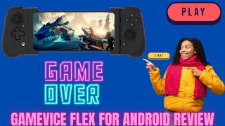 Gamevice FLEX for Android Review Should You Purchase This [upl. by Ashla]