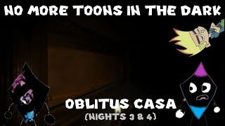 WHY IS THERE SO MANY TUNNELS  Oblitus Casa Nights 3 amp 4 [upl. by Harle]