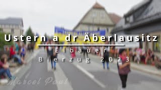 Oberlausitzer Heimatfreunde  quotUstern a dr Äberlausitzquot  beim Eibauer Bierzug 2023 [upl. by Nabala783]