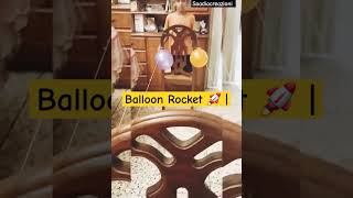 Balloon Rocket Experiment 🚀saadiacreazioni science diy partygame experiment kids viralvideos [upl. by Kcirdde205]