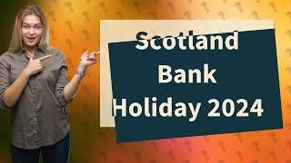 Is Good Friday a bank holiday in Scotland in 2024 [upl. by Amhsirak]