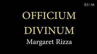 Officium Divinum by Margaret Rizza [upl. by Ahtibat]