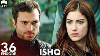 ISHQ  Last Episode 36  Turkish Drama  Hazal Kaya Hakan Kurtaş  Urdu Dubbing  RD1Y [upl. by Ross]