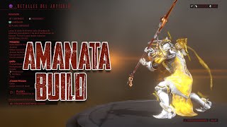 BUILD AMANATA  WARFRAME [upl. by Baalman300]