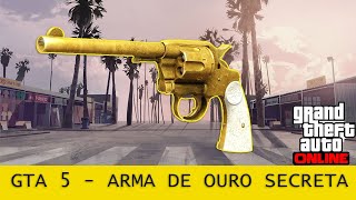 GTA V  COMO PEGAR A ARMA DE OURO SECRETA NA CAÇA AO TESOURO [upl. by Oile]