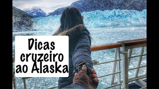 Viagem de Cruzeiro ao Alaska 8 Dicas em poucos minutos [upl. by Courtenay]