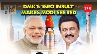 Insult to Bharats Scientists PM Modi Outraged By Chinas Flag In DMKs Ad I Watch [upl. by Petit]