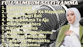 Kumpulan Lagu Bugis Selfi Yamma Lida  Album Lagu Bugis Selfi Yamma Lida [upl. by Hauck]