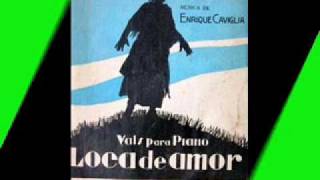 LA LOCA DE AMOR vals por Rodolfo Leoni y Carlos Mayelwmv [upl. by Karil]