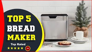 ✅ Best Bread Maker Machine 2024 [upl. by Nessi]