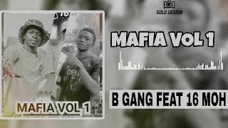 16 MOH FT BGANG MAFIA VOL 01 BEAT SIM PROD [upl. by Suzanne]