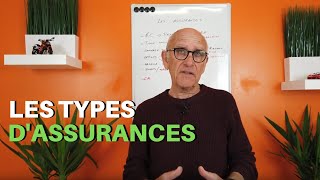 LES TYPES DASSURANCES  EXPLICATIONS [upl. by Jory]