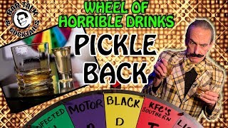 I WANT MY PICKLE BACK  The worst drinks ever made  THE PICKLE BACK [upl. by Farah]