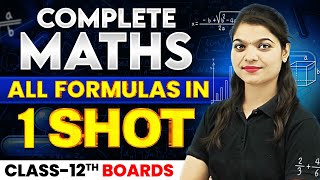 Class 12th  Complete MATHS Formula Sheet Revision in 1 Shot  Full Syllabus Covered CBSE Board [upl. by Greenman]