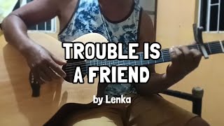 TROUBLE IS A FRIEND by Lenka Jun Cuasto Fingerstyle Cover  fingerstyle fingerstyleguitar [upl. by Ultima51]