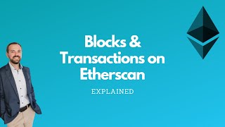 How to read Etherscan  Blocks amp Transactions 12  Explained [upl. by Kostival671]