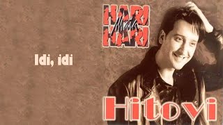 Hari Mata Hari  Idi idi Audio 1998 [upl. by Drye]