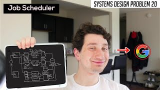 20 Distributed Job Scheduler  Systems Design Interview Questions With ExGoogle SWE [upl. by Everick]