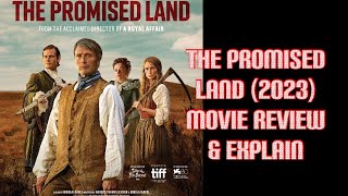 The Promised Land 2023 Movie Review amp explain [upl. by Mila552]