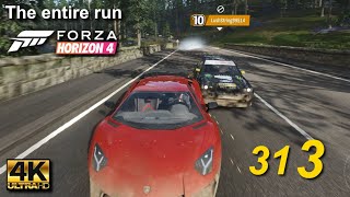 Forza Horizon 4 ELIMINATOR VIDEO 313 The Entire Run 3X 4K [upl. by Yhtrod783]