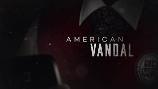 NETFLIX American Vandal Season 2 Title Sequence [upl. by Devland]