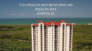 7225 Pelican Bay Blvd Unit 405 Pelican Bay Naples FL [upl. by Giannini]