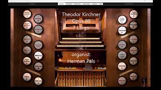 Theodor Kirchner Op 89 7 Largo Sonarte organ Hauptwerk Oloron [upl. by Craggie]