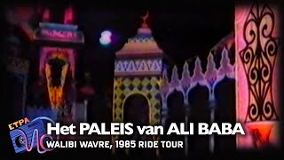 Het Paleis van Ali Baba Walibi Belgium Wavre – 1985 Full Ride Tour [upl. by Rafaelof]