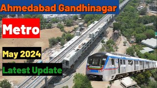 Ahmedabad Gandhinagar Metro Construction Update may 2024 [upl. by Kciv]