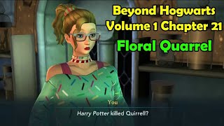 Beyond Hogwarts Volume 1 Chapter 21 Floral Quarrel Harry Potter Hogwarts Mystery [upl. by Otha7]