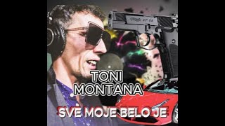 TONI MONTANA  SVE MOJE BELO JE Official Music Video [upl. by Assilak903]